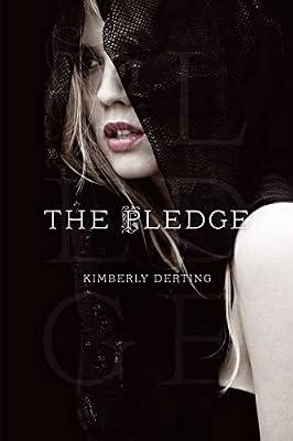 The Pledge (The Pledge Trilogy) by Derting, Kimberly | Paperback | Young Adult Fiction