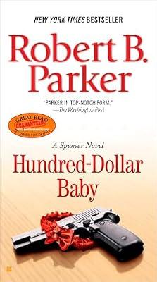 Hundred-Dollar Baby by Parker, Robert B. | Paperback | Fiction