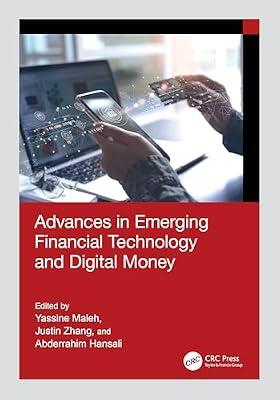 Advances in Emerging Financial Technology and Digital Money (Advances in Cybersecurity Management) | Paperback | Financial Technology (Fintech)