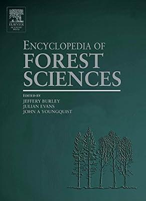 Encyclopedia of Forest Sciences | Hardcover | Science