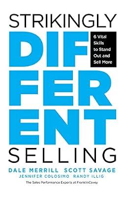 Strikingly Different Selling by Merrill, Dale; Illig, Randy; Savage, Scott; Colosimo, Jennifer | Paperback | Business & Economics
