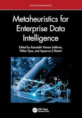Metaheuristics for Enterprise Data Intelligence (Advances in Metaheuristics) | Paperback | Data Science And Analysis