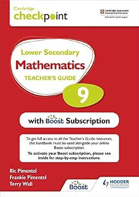 Cambridge Checkpoint Lower Secondary Mathematics Teacher's Guide 9 with Boost Subscription: Third Edition by Pimentel, Frankie; Wall, Terry; Pimentel, Ric | Paperback | Educational: Mathematics & Numeracy