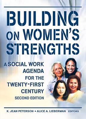 Building on Women's Strengths: A Social Work Agenda for the Twenty-First Century | Paperback | Medical