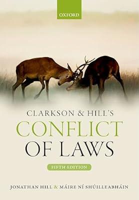 Clarkson & Hill's Conflict of Laws by Hill, Jonathan; Ní Shúilleabháin, Máire | Paperback | Law