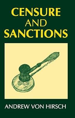 Censure and Sanctions (Oxford Monographs on Criminal Law and Justice) by Hirsch Von | Paperback | Classical