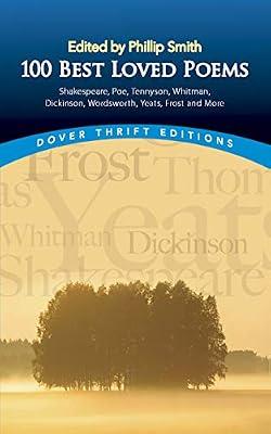 100 Best-Loved Poems (Thrift Editions): Shakespeare, Poe, Tennyson, Whitman, Dickinson, Wordsworth, Yeats, Frost and More | Paperback | Poetry