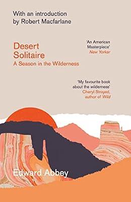 Desert Solitaire: A Season in the Wilderness by Abbey, Edward | Paperback | Environmentalist Thought & Ideology