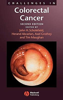 Challenges in Colorectal Cancer by SCHOLEFIELD | Hardcover | Medical