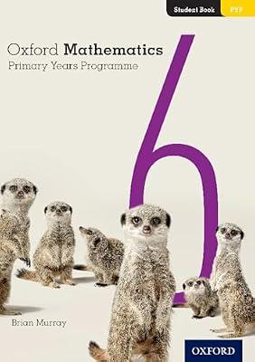 Oxford Mathematics Primary Years Programme Student Book 6 by Murray, Brian | Paperback | Educational: Mathematics And Numeracy