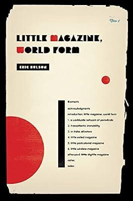 Little Magazine, World Form by Bulson, Eric | Hardcover | Literary Criticism