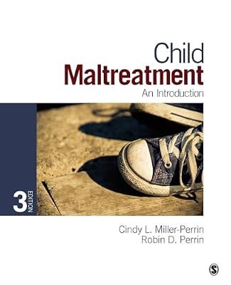 Child Maltreatment: An Introduction by Miller-Perrin, Cindy L.; Perrin, Robin D. | Paperback | Family & Relationships