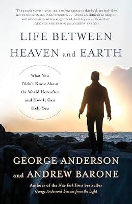 Life Between Heaven and Earth by Anderson, George | Paperback | Body