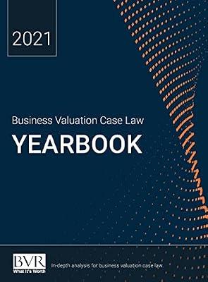 Business Valuation Case Law Yearbook, 2021 Edition by Golden, Sylvia | Hardcover | Jurisprudence & General Issues
