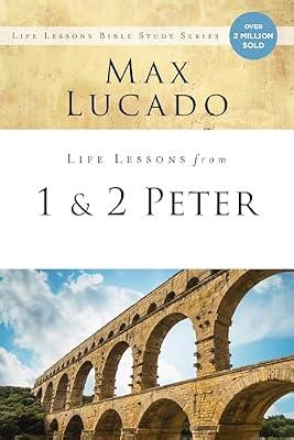 Life Lessons from 1 and 2 Peter by Lucado, Max | Paperback | Religion