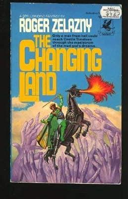 Changing Land by Zelazny, Roger | Mass_Market