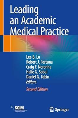 Leading an Academic Medical Practice | Paperback | Medical Administration & Management