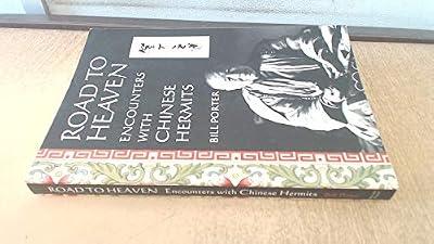 Road to Heaven: Encounters With Chinese Hermits by Porter, Bill | Paperback | Travel Writing