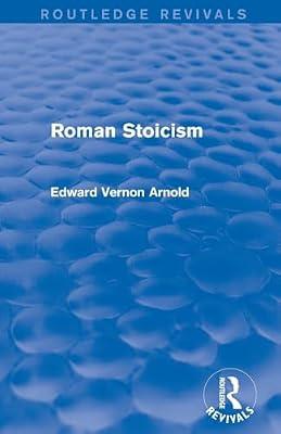 Roman Stoicism (Routledge Revivals) by Arnold, Edward Vernon | Paperback | History