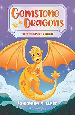 Gemstone Dragons 3: Topaz's Spooky Night by Clark, Samantha M. | Paperback | Juvenile Fiction