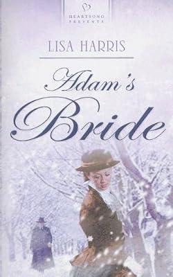 Adam's Bride (Heartsong Historical) by Harris, Lisa | Mass_Market