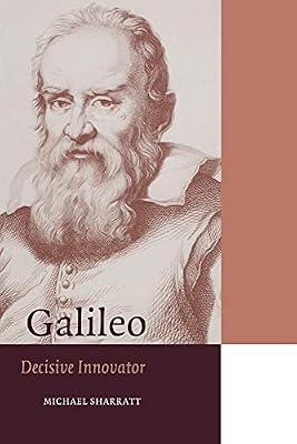 Galileo: Decisive Innovator (Cambridge Science Biographies) by Sharratt, Michael | Paperback | Science