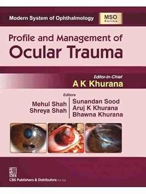 Profile And Management Of Ocular Trauma (Mso Series) 2016 (Modern System Of Ophthalmology (Mso) Series) by KHURANA A. K | Hardcover | Medical