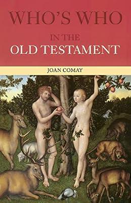 Who's Who in the Old Testament: Together with the Apocrypha by Comay, Joan | Paperback | Religion