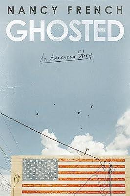 Ghosted: An American Story by French, Nancy | Hardcover | Biography & Autobiography