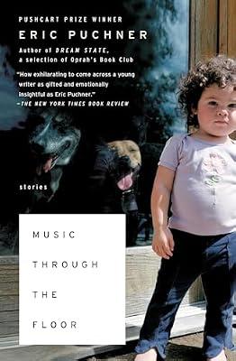 Music Through the Floor: Stories by Puchner, Eric | Paperback | Fiction