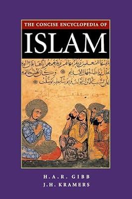 Concise Encyclopedia of Islam: Edited on Behalf of the Royal Netherlands Academy by Gibb; Kramers | Paperback | Religion