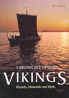 Chronicles of the Vikings: Records, Memorials, and Myths by Page, R.I. | Paperback | History