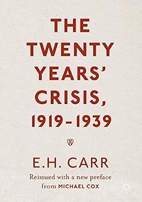 Twenty Years' Crisis, 1919-1939: Reissued with a new preface from Michael Cox by E.H. Carr; Michael Cox | Paperback | Political Science