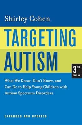 Targeting Autism: What We Know, Don't Know, And Can Do to Help Young Children With Autism Spectrum Disorders by Cohen, Shirley | Paperback | Medical