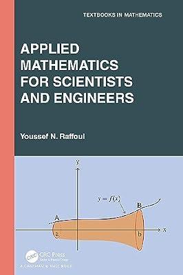 Applied Mathematics for Scientists and Engineers (Textbooks in Mathematics) by Raffoul, Youssef | Paperback | Environmental Science