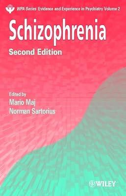 Schizophrenia: 2 (WPA Series in Evidence & Experience in Psychiatry) | Paperback | Psychiatry