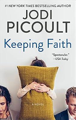 Keeping Faith: A Novel by Picoult, Jodi | Mass_Market | Fiction