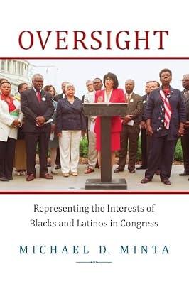 Oversight: Representing the Interests of Blacks and Latinos in Congress by Minta, Michael D. | Paperback | Political Science