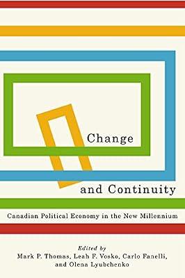Change and Continuity: Canadian Political Economy in the New Millennium (Volume 248) (Carleton Library Series) | Paperback | Canada