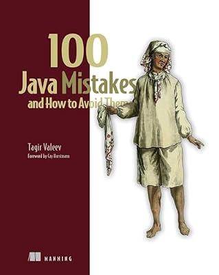 100 Java Mistakes and How to Avoid Them by Valeev, Tagir | Paperback | Computers