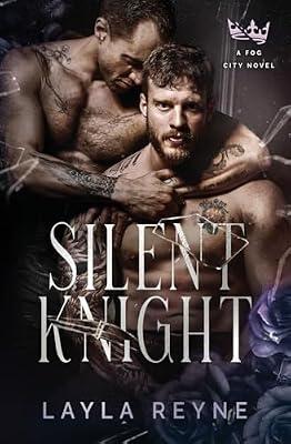 Silent Knight: A Fog City Novel: 5 by Reyne, Layla | Paperback | Fiction