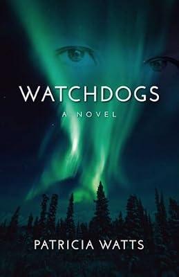 Watchdogs by Watts, Patricia | Paperback | Fiction