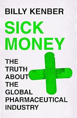 Sick Money by Kenber, Billy | Hardcover | Medical