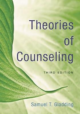 Theories of Counseling by Gladding, Samuel T. | Hardcover | Psychotherapy