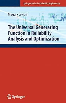 UNIVERSAL GENERATING FUNCTION IN RELIABILITY ANALYSIS AND OPTIMIZATION by Levitin, Gregory | Hardcover | Engineering: General