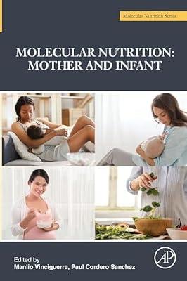 Molecular Nutrition: Mother and Infant | Paperback | Food & Beverage Technology