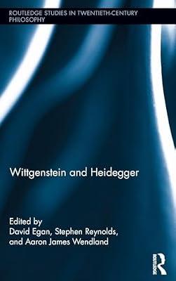 Wittgenstein and Heidegger (Routledge Studies in Twentieth-century Philosophy, 35) | Hardcover | Philosophy
