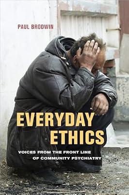 Everyday Ethics: Voices from the Front Line of Community Psychiatry by Brodwin, Paul | Paperback | Social Science