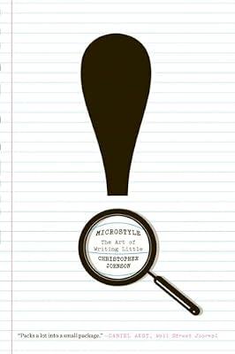 Microstyle: The Art of Writing Little by Christopher Johnson | Paperback | Language Arts & Disciplines