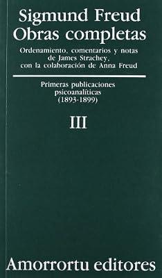 Obras Completas - Tomo III Primeras Publicaciones Psicoanaliticas by Freud, Sigmund | Paperback | Psychology